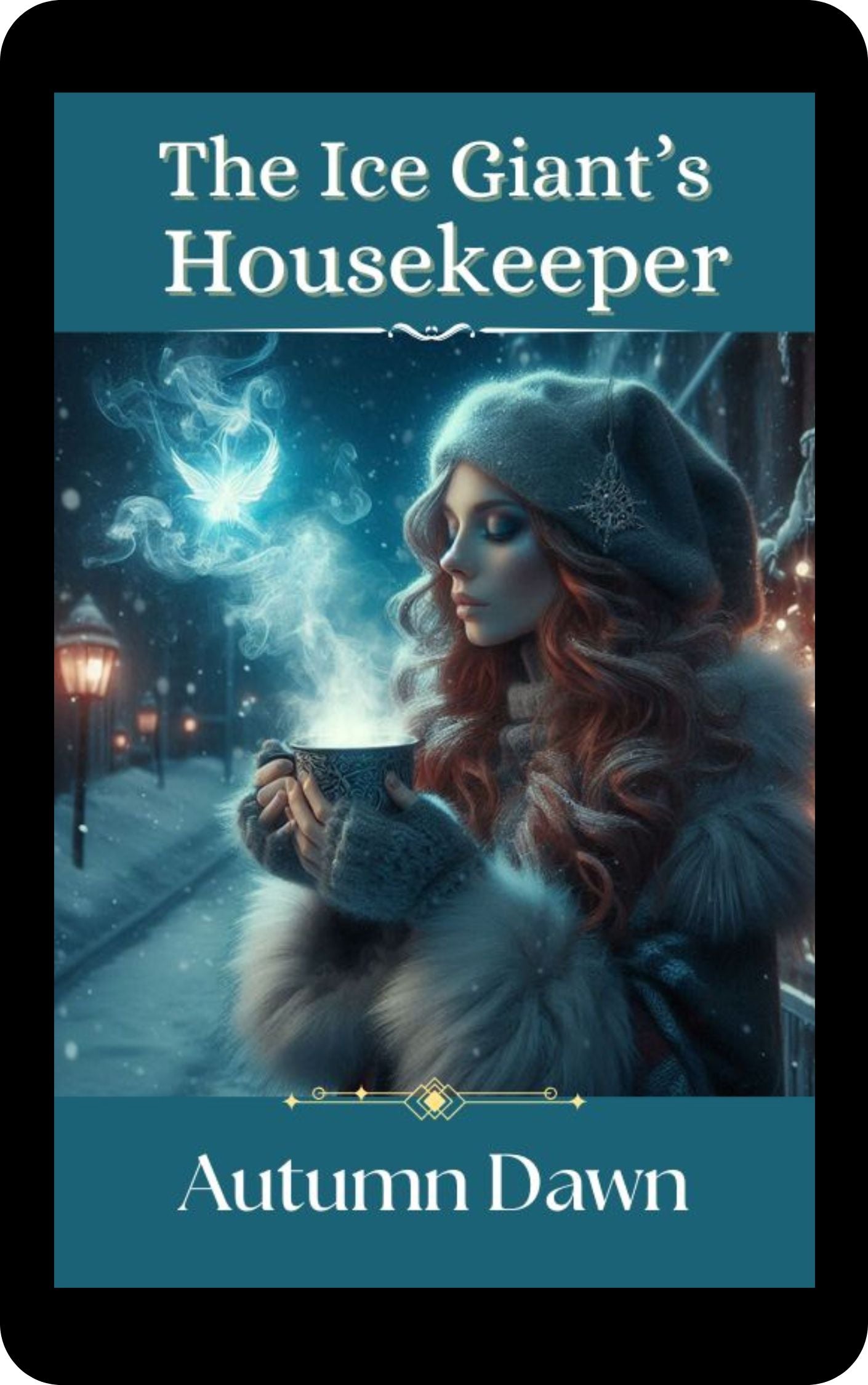 Ebook cover of The Ice Giant’s Housekeeper by Autumn Dawn. Snowy landscapes, whimsical magic, and soft fantasy elements hint at cozy romance and adventure.