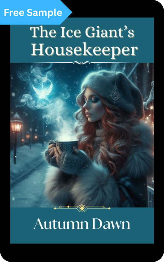 Sample The Ice Giant’s Housekeeper – Book 4 in the Convergance Series | Clean Fantasy Romance (Ebook)