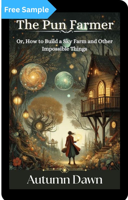 Sample The Pun Farmer: Or, How to Build a Sky Farm and Other Impossible Things